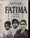 Fatima: Un miracle et trois secrets