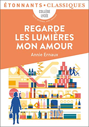 Regarde les lumières mon amour