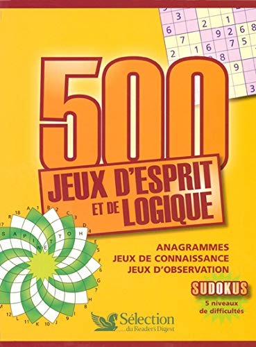 500 Jeux d'esprit et de logique