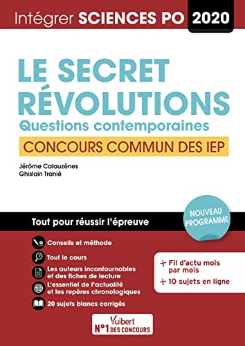 Sciences Po - Le secret et Révolutions - Concours commun IEP (réseau ScPo): Questions contemporaines - Tout pour réussir - 2020
