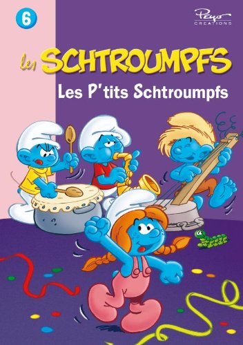 Les Schtroumpfs 06 - Les P'tits Schtroumpfs