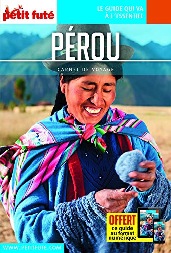 Guide Pérou 2018 Carnet Petit Futé