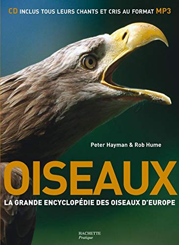 Oiseaux: La grande encyclopédie des oiseaux d'Europe