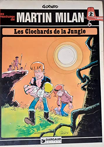 Les Aventures de Martin Milan, n° 2 : Les Clochards de la jungle, Une histoire du journal Tintin
