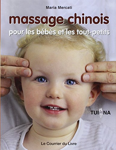 Massage chinois pour les bébés et les tout-petits