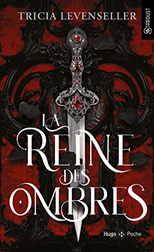 La reine des ombres