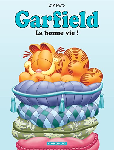 Garfield - La Bonne Vie !