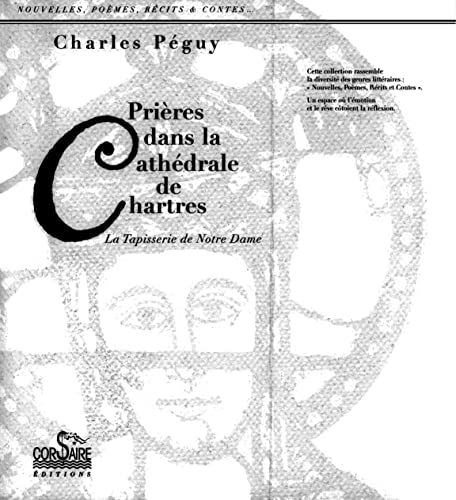 Prières dans la Cathédrale de Chartres : La tapisserie de Notre Dame