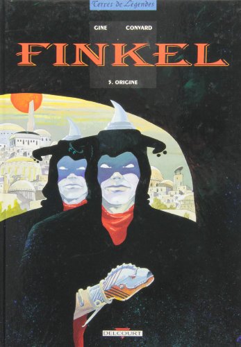 Finkel, tome 5 : Origine