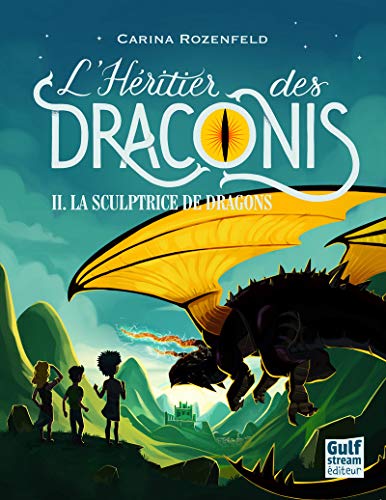 L'Héritier des Draconis - tome 2 La Sculptrice dedragons (2)
