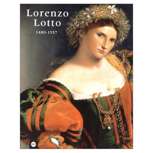 Lorenzo Lotto : 1480-1557