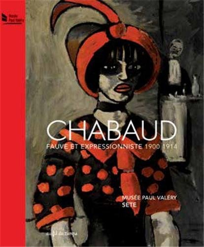 Auguste Chabaud - fauve et expressionnistes