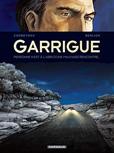 Garrigue - Tome 2 - Garrigue - tome 2
