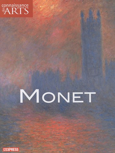 Connaissance des Arts, Hors-série N° 464 : Monet
