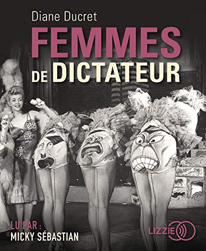 Femmes de dictateur (1)