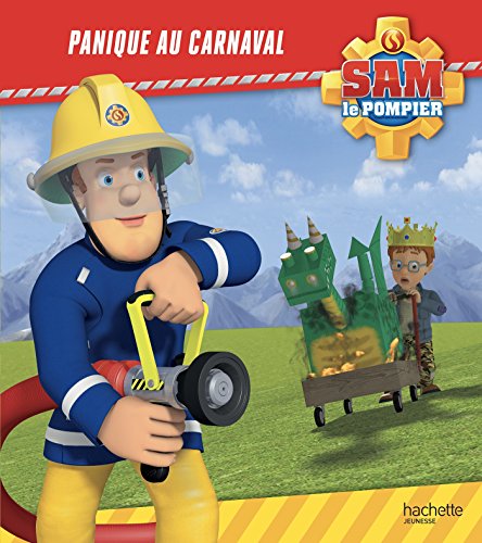 Sam le pompier - Panique au carnaval