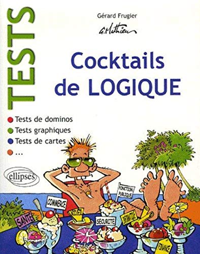 Tests : Cocktails de logique
