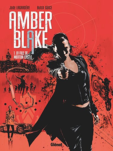 Amber Blake - Tome 01: La Fille de Merton Castle