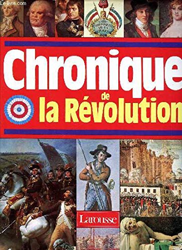 Chronique de la revolution : 1788-1799