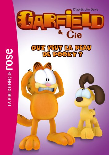 Garfield 05 - Qui veut la peau de Pookie ?
