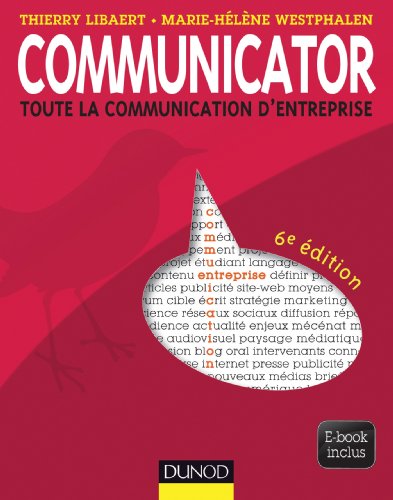 Communicator - 6e éd. - Le guide de la communication d'entreprise - Ebook inclus