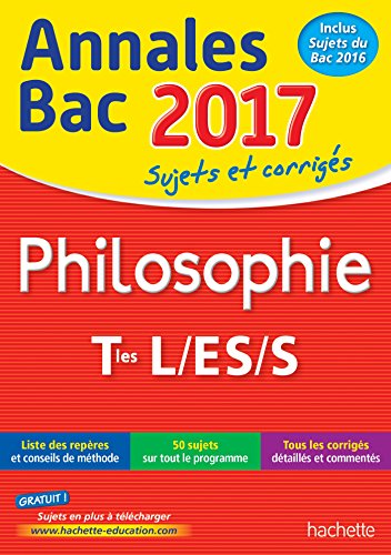 Annales Bac 2017 Philosophie Term L, ES, S