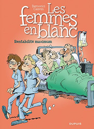 Les femmes en blanc - Rentabilité maximum