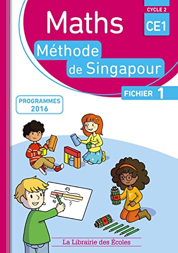 Méthode de Singapour CE1 (2017) - Fichier de l'élève 1