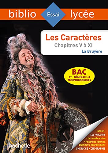 BiblioLycée - Les Caractères, La Bruyère (Livres V à XI) BAC 2022 - 1res générale et techno