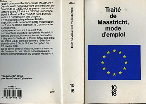 Traité de Maastricht : mode d'emploi