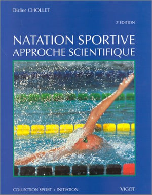 Natation sportive. Approche scientifique