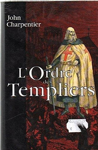 L'Ordre des Templiers