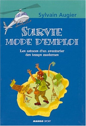 Survie mode d emploi