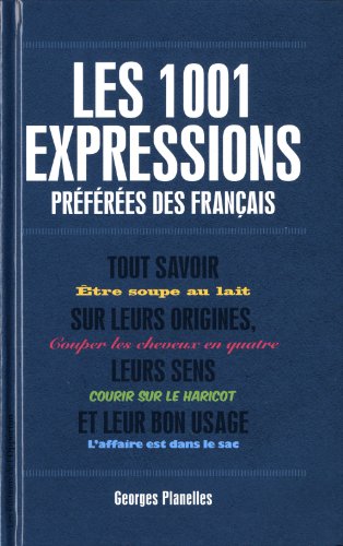1001 expressions préférées des français