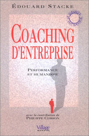 Coaching d'entreprise, performance et humanisme