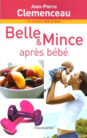 Belle & Mince: Après bébé