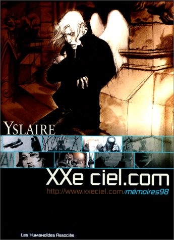 XXème Ciel.Com -Tome 1 - Mémoires 1998
