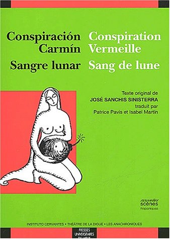 Conspiracion carmin / Conspiration vermeille / Sangre lunar / Sang de lune