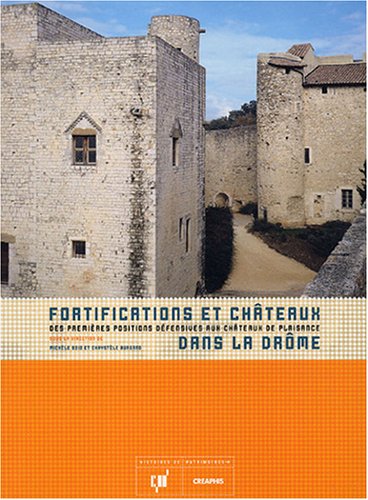 Fortifications et châteaux de la Drôme