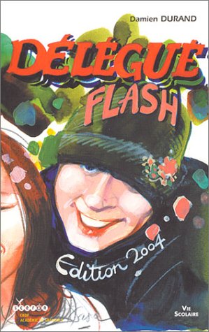 Délégué flash, édition 2004