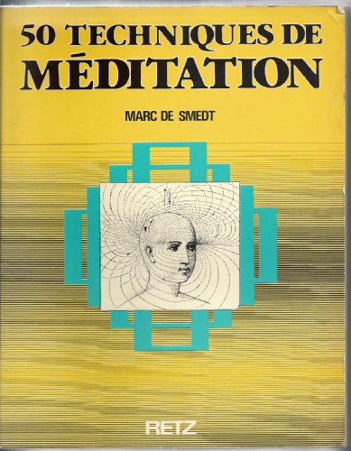 50 Techniques De Méditation