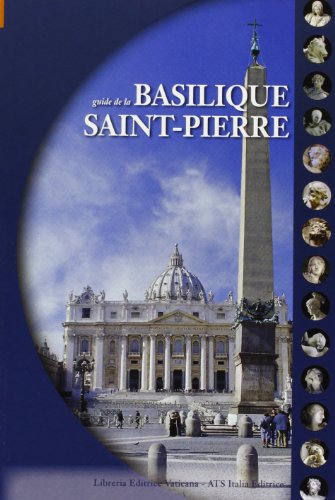 Guide de la Basilique de Saint Pierre
