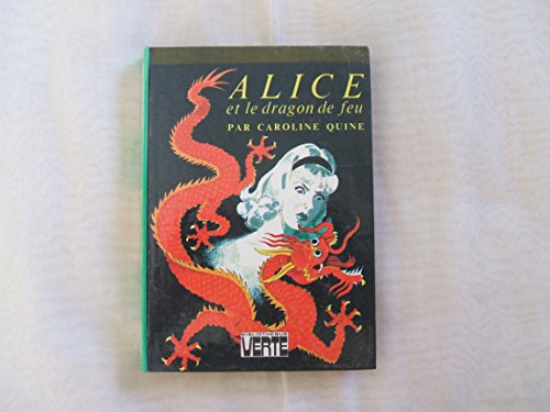 Alice et le dragon de feu