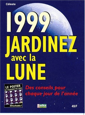 Jardinez avec la lune