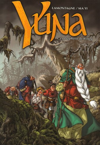Yuna T01 La prophétie de Winog