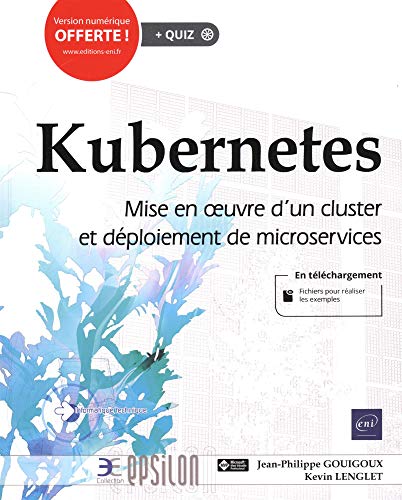 Kubernetes : Mise en oeuvre d'un cluster et déploiement de microservices