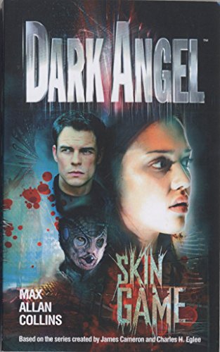 Dark Angel: Skin Game-