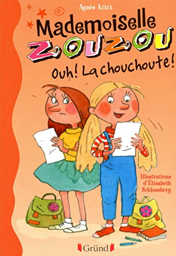 Mlle Zouzou - Tome 2 : Ouh ! La chouchoute ! (02)