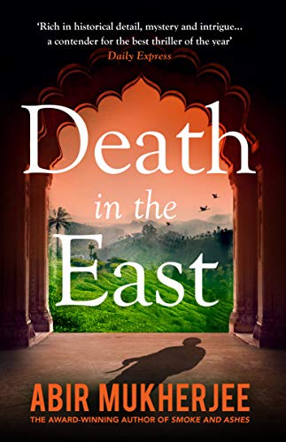 Death in the East: ‘The perfect combination of mystery and history’ Sunday Express