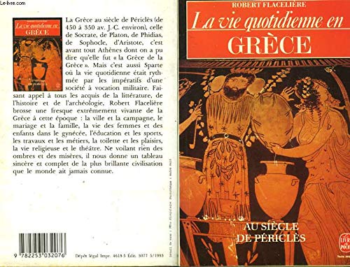 La vie quotidienne en Grèce au siècle de Périclès